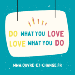 07/02/2024 - Do what you love, love what you do